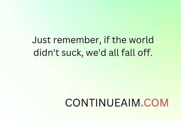 Very Short Funny Quotes