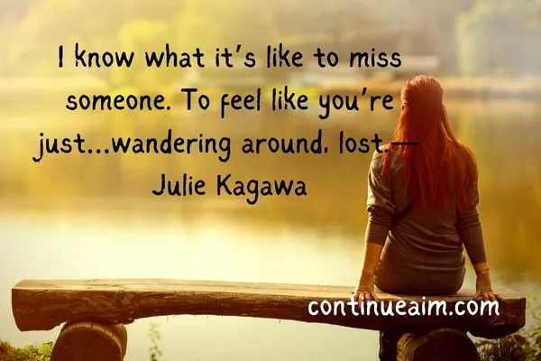 Indirectly Saying I Miss You Quotes