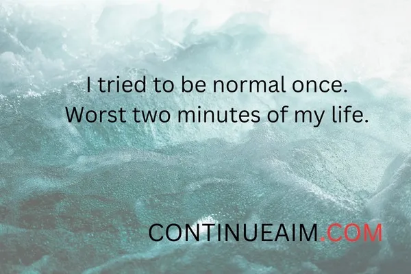 Very Short Funny Quotes