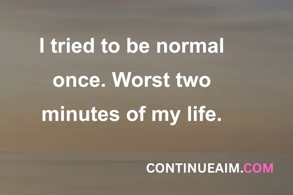 Very Short Funny Quotes