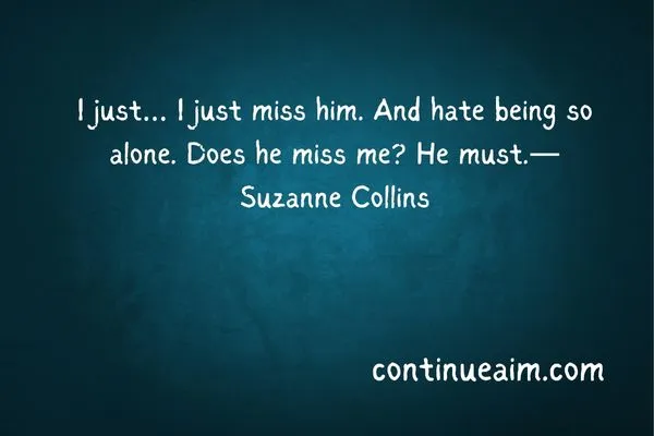 Indirectly Saying I Miss You Quotes